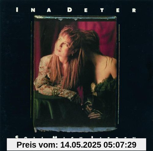 Soll mich lieben wer will (1990) von Ina Deter