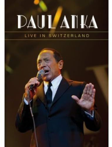 Paul Anka - Live in Switzerland von Inakustik