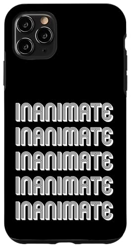 Unbelebt Hülle für iPhone 11 Pro Max Unbelebt Hülle für iPhone 11 Pro Max von Inanimate Apparel