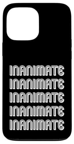 Unbelebt Hülle für iPhone 13 Pro Max Unbelebt Hülle für iPhone 13 Pro Max von Inanimate Apparel