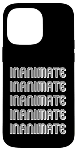 Unbelebt Hülle für iPhone 14 Pro Max Unbelebt Hülle für iPhone 14 Pro Max von Inanimate Apparel
