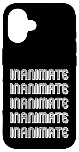 Unbelebt Hülle für iPhone 16 von Inanimate Apparel