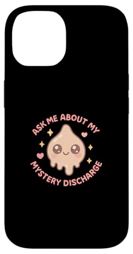 Ask Me About My Mystery Discharge Women's Peinlich Hülle für iPhone 14 Ask Me About My Mystery Discharge Women's Peinlich Hülle für iPhone 14 von Inappropriate Humor Co.