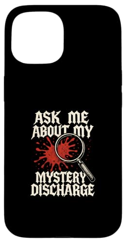Ask Me About My Mystery Discharge Women's Peinlich Hülle für iPhone 15 Ask Me About My Mystery Discharge Women's Peinlich Hülle für iPhone 15 von Inappropriate Humor Co.