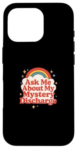 Ask Me About My Mystery Discharge Women's Peinlich Hülle für iPhone 16 Pro Ask Me About My Mystery Discharge Women's Peinlich Hülle für iPhone 16 Pro von Inappropriate Humor Co.