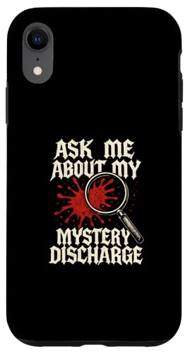 Ask Me About My Mystery Discharge Women's Peinlich Hülle für iPhone XR Ask Me About My Mystery Discharge Women's Peinlich Hülle für iPhone XR von Inappropriate Humor Co.