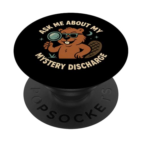 Ask Me About My Mystery Discharge Women's Peinlich PopSockets Klebender PopGrip Ask Me About My Mystery Discharge Women's Peinlich PopSockets Klebender PopGrip von Inappropriate Humor Co.