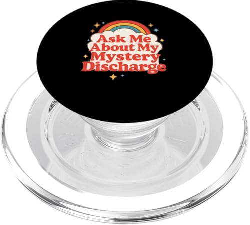 Ask Me About My Mystery Discharge Women's Peinlich PopSockets PopGrip für MagSafe Ask Me About My Mystery Discharge Women's Peinlich PopSockets PopGrip für MagSafe von Inappropriate Humor Co.