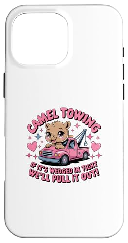 Camel Towing Vulgar Raunchy Lustiges Kamelschleppen für Herren Hülle für iPhone 16 Pro Max Camel Towing Vulgar Raunchy Lustiges Kamelschleppen für Herren Hülle für iPhone 16 Pro Max von Inappropriate Humor Co.