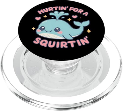 Hurtin' For A Squirtin' Damen Erwachsene Vulgar Raunchy PopSockets PopGrip für MagSafe Hurtin' For A Squirtin' Damen Erwachsene Vulgar Raunchy PopSockets PopGrip für MagSafe von Inappropriate Humor Co.