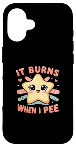 It Burns When I Pee Funny Sarcastic Raunchy Peinlich Hülle für iPhone 16 It Burns When I Pee Funny Sarcastic Raunchy Peinlich Hülle für iPhone 16 von Inappropriate Humor Co.