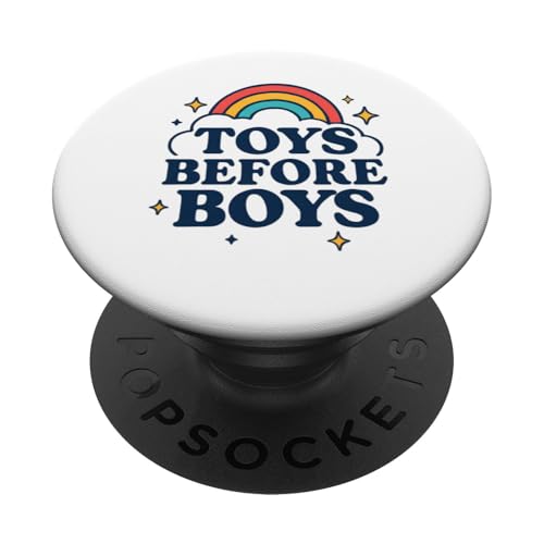 Toys Before Boys Raunchy Vulgar Damen Peinlich PopSockets Klebender PopGrip Toys Before Boys Raunchy Vulgar Damen Peinlich PopSockets Klebender PopGrip von Inappropriate Humor Co.
