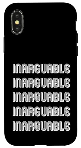 Unstreitbar Hülle für iPhone X/XS von Inarguable Apparel