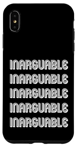 Unstreitbar Hülle für iPhone XS Max Unstreitbar Hülle für iPhone XS Max von Inarguable Apparel