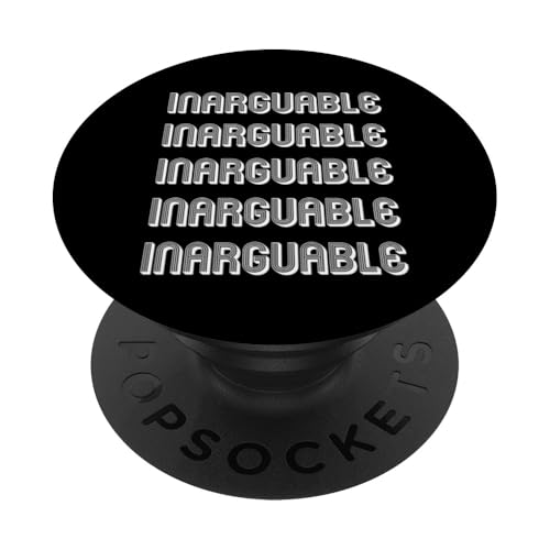 Unstreitbar PopSockets Klebender PopGrip Unstreitbar PopSockets Klebender PopGrip von Inarguable Apparel