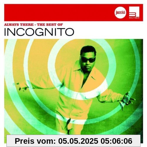 Always There - The Best (Jazz Club) von Incognito