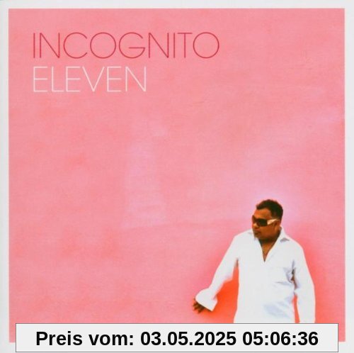 Eleven von Incognito