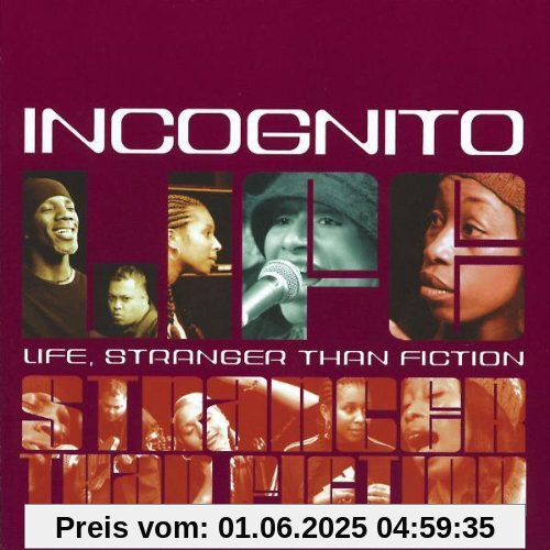 Life Stranger Than Fiction von Incognito