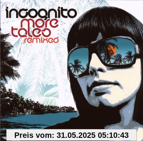 More Tales Remixed von Incognito