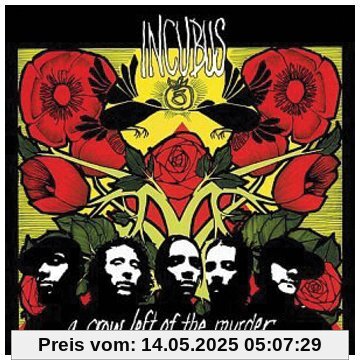 A Crow Left Of The Murder A Crow Left Of The Murder von Incubus