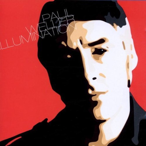 Illumination by Paul Weller (2005) Audio CD von Independiente