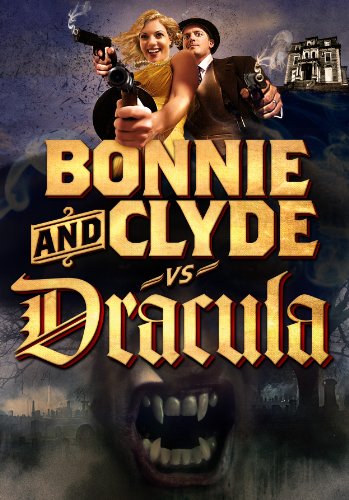 Bonnie & Clyde Vs Dracula / (Ws) [DVD] [Region 1] [NTSC] [US Import] von Indican