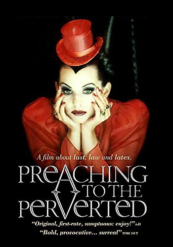 Preaching To The Perverted Preaching To The Perverted von Indie Rights