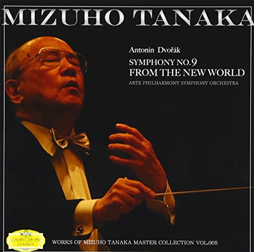 Mizuho Tanaka - Dvorak: Symphony No. 9 [Japan CD] CLTC-8 von Indies Japan