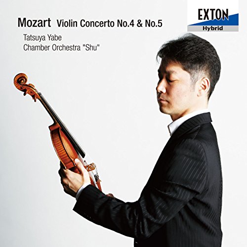 Tatsuya Yabe - Mozart: Violin Concertos Nos.4&5 [Japan CD] OVCL-482 von Indies Japan