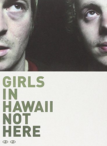 Girls In Hawaii - Not Here [2 DVDs] von Indigo