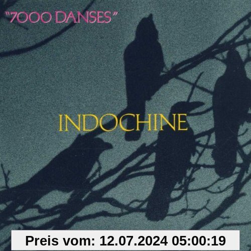 7000 Dances von Indochine