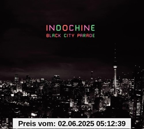 Black City Parade Réédition Black City Parade Réédition von Indochine