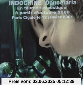 Dancetaria Dancetaria von Indochine