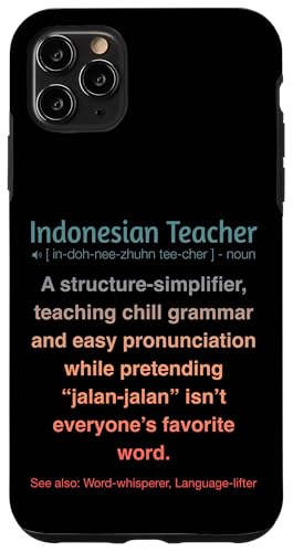 Indonesischer Lehrer Hülle für iPhone 11 Pro Max Indonesischer Lehrer Hülle für iPhone 11 Pro Max von Indonesian Teacher Gifts & Tees