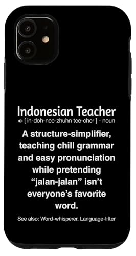 Indonesischer Lehrer Hülle für iPhone 11 von Indonesian Teacher Gifts & Tees