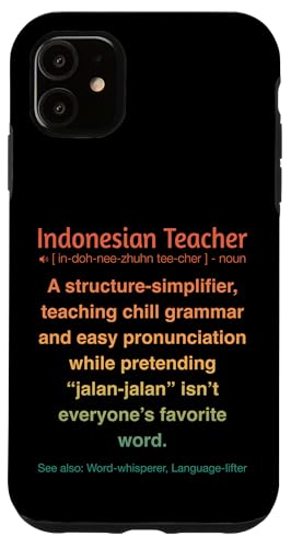 Indonesischer Lehrer Hülle für iPhone 11 von Indonesian Teacher Gifts & Tees