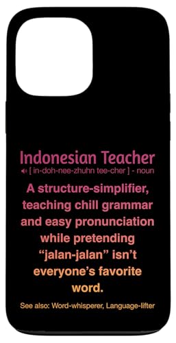 Indonesischer Lehrer Hülle für iPhone 13 Pro Max von Indonesian Teacher Gifts & Tees