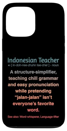 Indonesischer Lehrer Hülle für iPhone 13 Pro Max Indonesischer Lehrer Hülle für iPhone 13 Pro Max von Indonesian Teacher Gifts & Tees