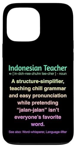 Indonesischer Lehrer Hülle für iPhone 13 Pro Max von Indonesian Teacher Gifts & Tees