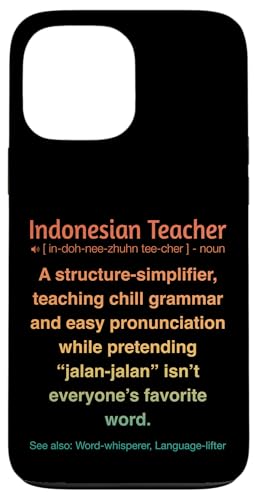 Indonesischer Lehrer Hülle für iPhone 13 Pro Max von Indonesian Teacher Gifts & Tees