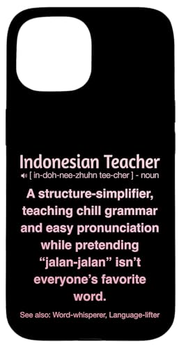 Indonesischer Lehrer Hülle für iPhone 15 Indonesischer Lehrer Hülle für iPhone 15 von Indonesian Teacher Gifts & Tees