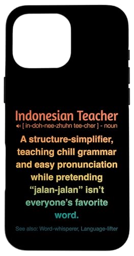 Indonesischer Lehrer Hülle für iPhone 16 Pro Max von Indonesian Teacher Gifts & Tees