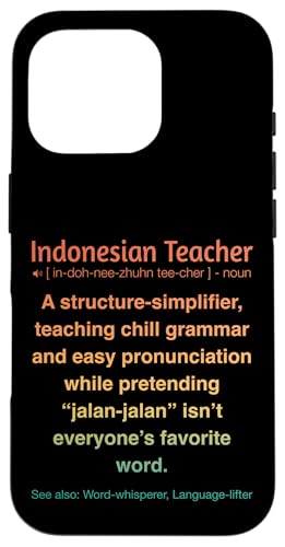Indonesischer Lehrer Hülle für iPhone 16 Pro von Indonesian Teacher Gifts & Tees