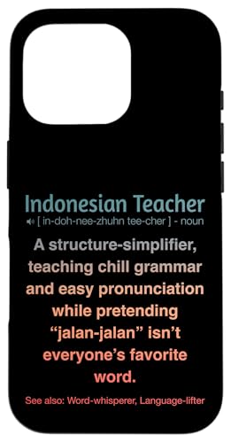 Indonesischer Lehrer Hülle für iPhone 16 Pro von Indonesian Teacher Gifts & Tees