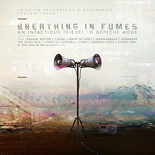 Breathing in Fumes (Depeche Mode Tribute) von Infacted (Goodtogo)