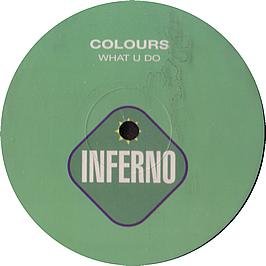 What U Do? [Vinyl Single] von Inferno