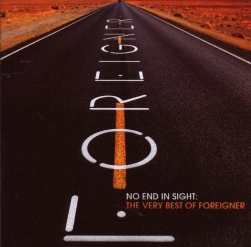 No End in Sight: The Very Best of Foreigner by Foreigner Original recording remastered edition (2008) Audio CD von Infun