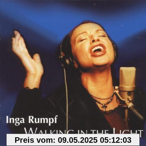 Walking in the Light von Inga Rumpf