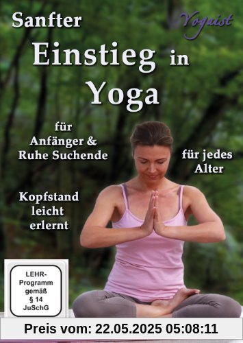 Sanfter Einstieg in Yoga - Für jedes Alter Sanfter Einstieg in Yoga - Für jedes Alter von Inga Stendel