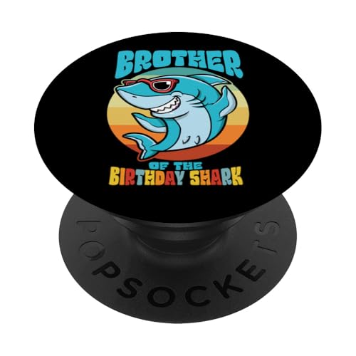 Bruder des Geburtstags Kid Shark Party Bro Family Matching PopSockets Klebender PopGrip Bruder des Geburtstags Kid Shark Party Bro Family Matching PopSockets Klebender PopGrip von Ingenius Geburtstag familienübergreifende Hemden